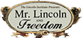 Mr Lincoln and Freedom